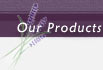 Our Products
